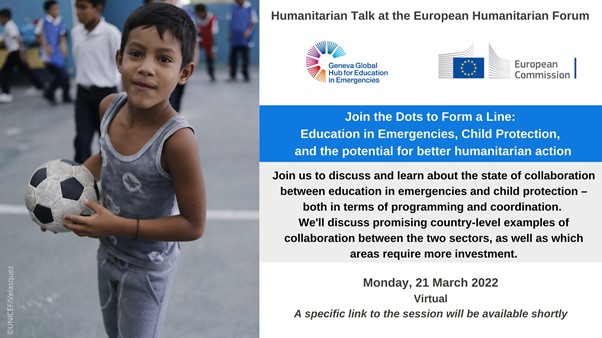 Join the Dots to Form a Line: Education in Emergencies, Child Protection, and the Potential for Better Humanitarian Action