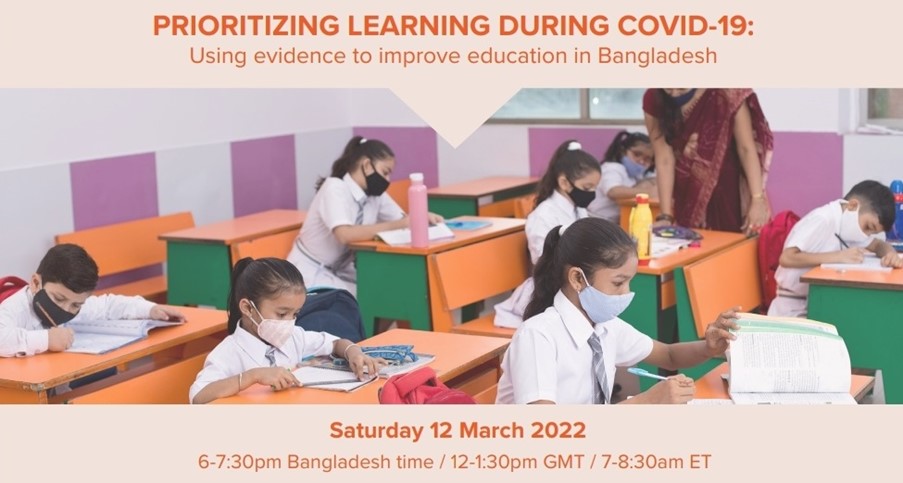 Prioritising learning during COVID-19: Using evidence to improve education in Bangladesh