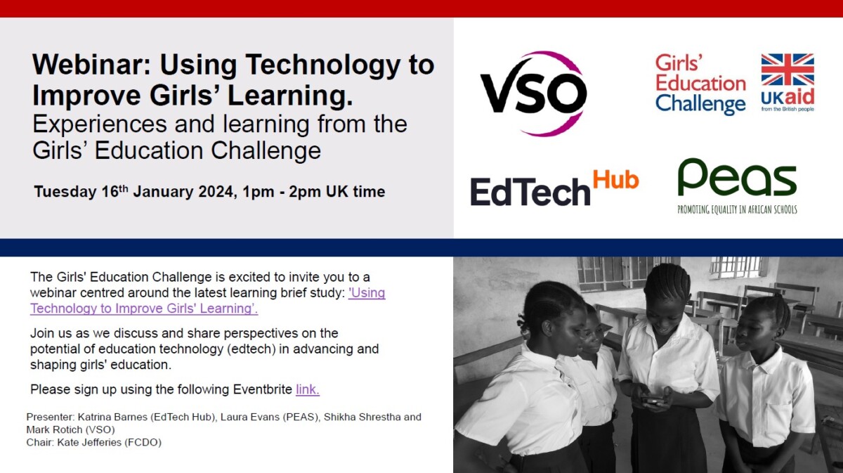 Using Technology to Improve Girls' Learning: Girls' Education Challenge