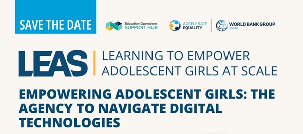 LEAS Seminar: Empowering Adolescent Girls: The Agency To Navigate Digital Technologies